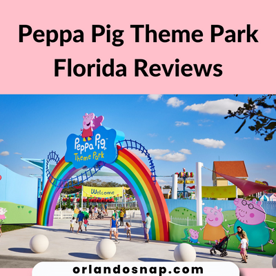 Peppa Pig Theme Park Florida Reviews - Detailed Information