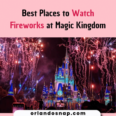 Best Places to Watch Fireworks at Magic Kingdom - Clear View