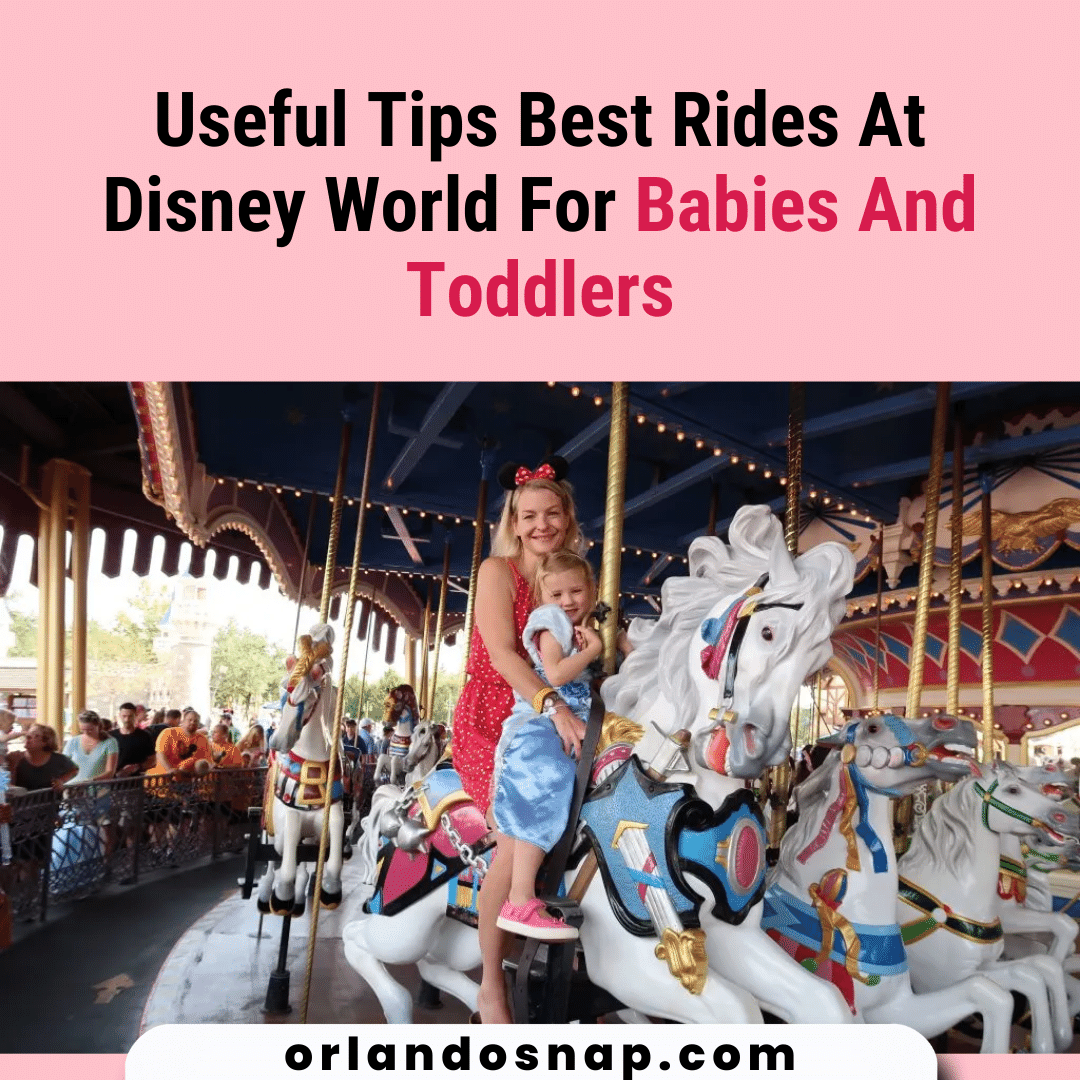 Useful Tips Best Rides At Disney World For Babies And Toddlers